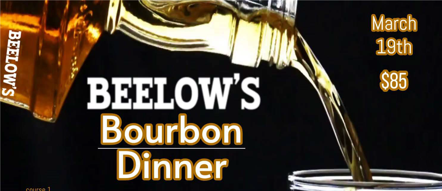 Beelow's Bourbon Dinner
